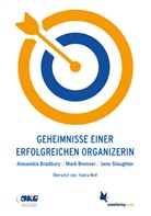 Alexandr Bradbury, Alexandra Bradbury, Mar Brenner, Mark Brenner, Jane Slaughter - Geheimnisse einer erfolgreichen OrganizerIn