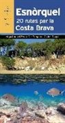 Miquel Àngel Pérez de Gregorio Capella, Carles Roqué Pau - Esnòrquel : 20 rutes per la Costa Brava