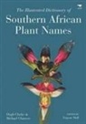 Michael Charters, Hugh Clarke, Eugene Moll - The illustrated dictionary of Southern African plant names