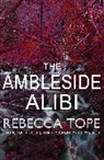 Rebecca Tope, Rebecca (Author) Tope - Ambleside Alibi