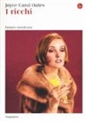 Joyce Carol Oates - I ricchi
