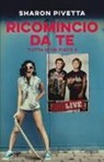 Benji &amp; Fede, Sharon Pivetta - Tutta d'un fiato 2. Ricomincio da te