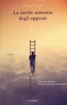Nicola Bolaffi - La sottile armonia degli opposti