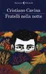 Cristiano Cavina - Fratelli nella notte