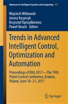 Janus Kacprzyk, Janusz Kacprzyk, Wojciech Mitkowski, Krzysztof Oprz dkiewicz, Krzysztof Oprz¿dkiewicz, Krzysztof Oprzedkiewicz... - Trends in Advanced Intelligent Control, Optimization and Automation
