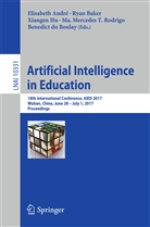 Elisabeth André, Rya Baker, Ryan Baker, Benedict Du Boulay, Benedict Du Boulay, Xiangen Hu... - Artificial Intelligence in Education