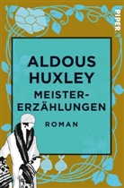 Aldous Huxley - Meistererzählungen