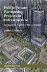 Jeffrey Delmon, Delmon Jeffrey - Public-Private Partnership Projects in Infrastructure