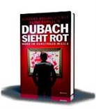 Norbert Hochreutener, Heinz Ramstein - Dubach sieht rot