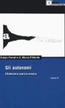 G. Marco D'Ubaldo, Giorgio Ferrari - Gli autonomi. L'autonomia operaia romana