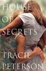 Tracie Peterson - House of Secrets