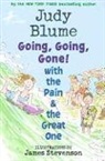Judy Blume, James Stevenson - Going, Going, Gone! with the Pain & Thegreat One