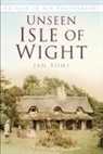 Jan Toms - Unseen Isle of Wight: Britain in Old Photographs