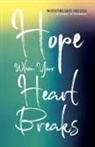 Michael Newman, Michael W Newman, Michael W. Newman - Hope When Your Heart Breaks