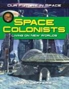 David Jefferis - SPACE COLONISTS