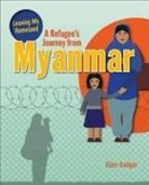 Ellen Rodger - A Refugee's Journey from Myanmar