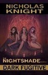 Nicholas Knight - DARK FUGITIVE