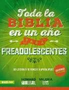 Howard Andruejol, Valeria Leys - Toda La Biblia En Un Año Para Preadolescentes