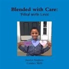 Jocelyn Stephens, Candace Wells - Blended with Care