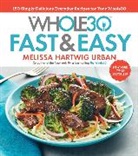 Melissa Hartwig, Melissa Hartwig Urban - The Whole30 Fast & Easy Cookbook