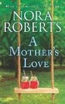 Nora Roberts - Mothers Love