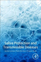 Pedro Diz Dios, Pedro Diz Dios, Jacobo Limeres Posse, Jacobo Limeres, Jacobo (School of Medicine and Dentistry Limeres, Jacobo Limeres Posse... - Saliva Protection and Transmissible Diseases