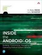 G. Meike, G. Blake Meike, Lawrence Schiefer - Inside the Android OS