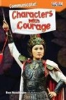 Ben Nussbaum - Communicate! Characters With Courage