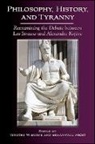 Timothy W. (EDT)/ Frost Burns, Timothy W Burns, Timothy W. Burns, Bryan-Paul Frost - Philosophy, History, and Tyranny