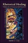 Tamika L Carey, Tamika L. Carey - Rhetorical Healing