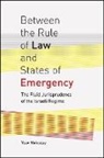 Yoav Mehozay, Mehozay Yoav - Between the Rule of Law and States of Emergency