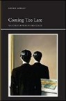 Andrew Barnaby, Andrew Thomas Barnaby - Coming Too Late