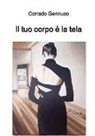 Corrado Gennuso - Il tuo corpo è la tela