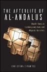 Christina Civantos - Afterlife of Al-Andalus
