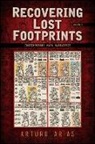 Arturo Arias - Recovering Lost Footprints