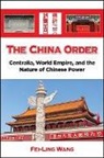 Fei-Ling Wang - China Order