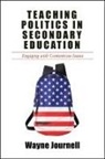 Wayne Journell - Teaching Politics in Secondary Education