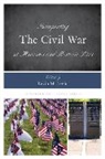 Kevin M. Levin, Kevin M. (EDT) Levin, Kevin M Levin, Kevin M. Levin - Interpreting the Civil War At Museums and Historic Sites