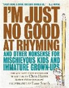 Chris Harris, Chris/ Smith Harris, Lane Smith - I'm Just No Good at Rhyming
