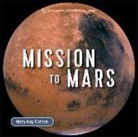 Mary Kay Carson - Mission to Mars