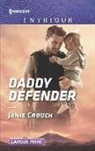 Janie Crouch - Daddy Defender