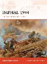 Hemant Singh Katoch, Katoch Hemant Singh, Peter Dennis, Peter (Illustrator) Dennis - Imphal 1944