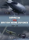 Jon Guttman, Guttman Jon, Gareth Hector, Jim Laurier, Jim (Illustrator) Laurier, Laurier Jim - Zeppelin Vs British Home Defence 1916-18