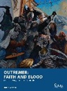 Jamie Gordon, Gordon Jamie, Mark Stacey, Mark (Illustrator) Stacey - Outremer: Faith and Blood
