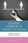 Jim Dueck - Gender Fairness in Today''s School