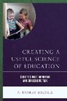 R Barker Bausell, R. Barker Bausell - Creating a Useful Science of Education