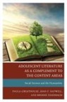 Brooke Eisenbach, Paula Greathouse, Paula Kaywell Greathouse, Paula/ Kaywell Greathouse, Joan F Kaywell, Joan F. Kaywell... - Adolescent Literature As a Complement to the Content Areas