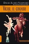 David Acebes Sampedro, Sonsoles Yáñez Pérez - Víctor, el centauro