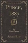 Tom Taylor - Punch, 1887, Vol. 92 (Classic Reprint)