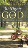 Deborah C. Cruce - 30 Nights with God